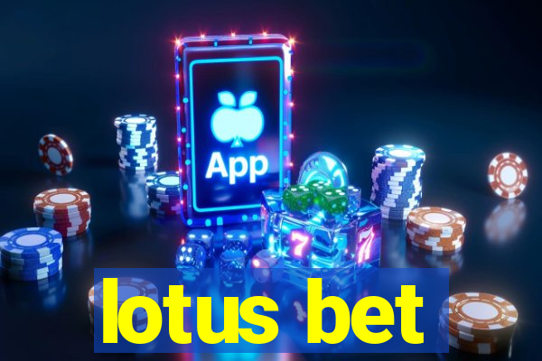 lotus bet